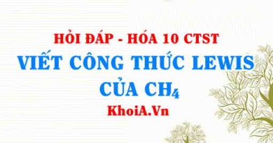 Viết công thức LEWIS của CH4 (Methane Lewis Structure) hướng dẫn từng bước, chi tiết, dễ hiểu - Hỏi đáp Hóa 10